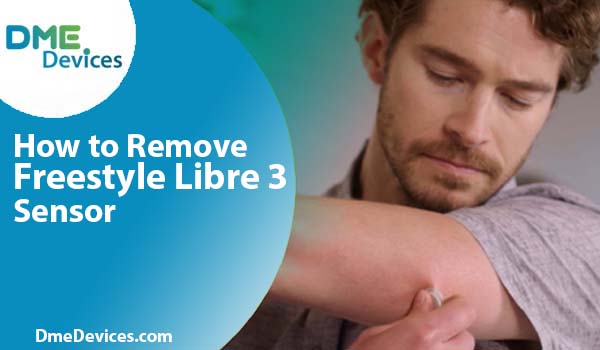 How to Remove Freestyle Libre 3