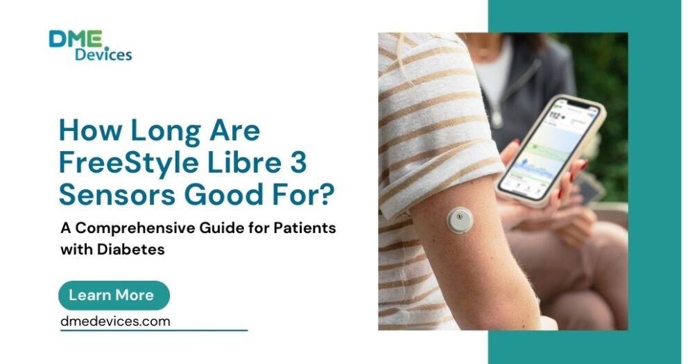 How Long Are FreeStyle Libre 3 Sensors Good For?