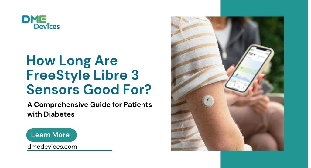 How Long Are FreeStyle Libre 3 Sensors Good For?